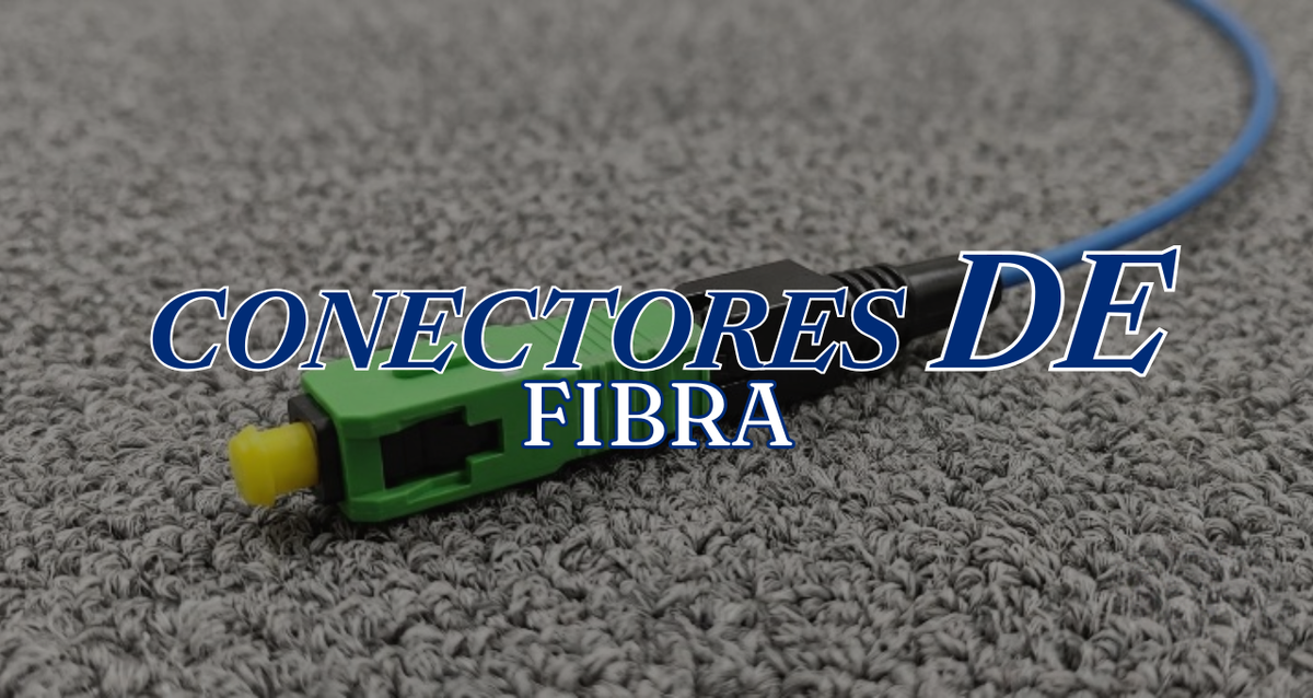 Conectores de Fibra (Armado Rápido) en La Casa del Teléfono — Panamá