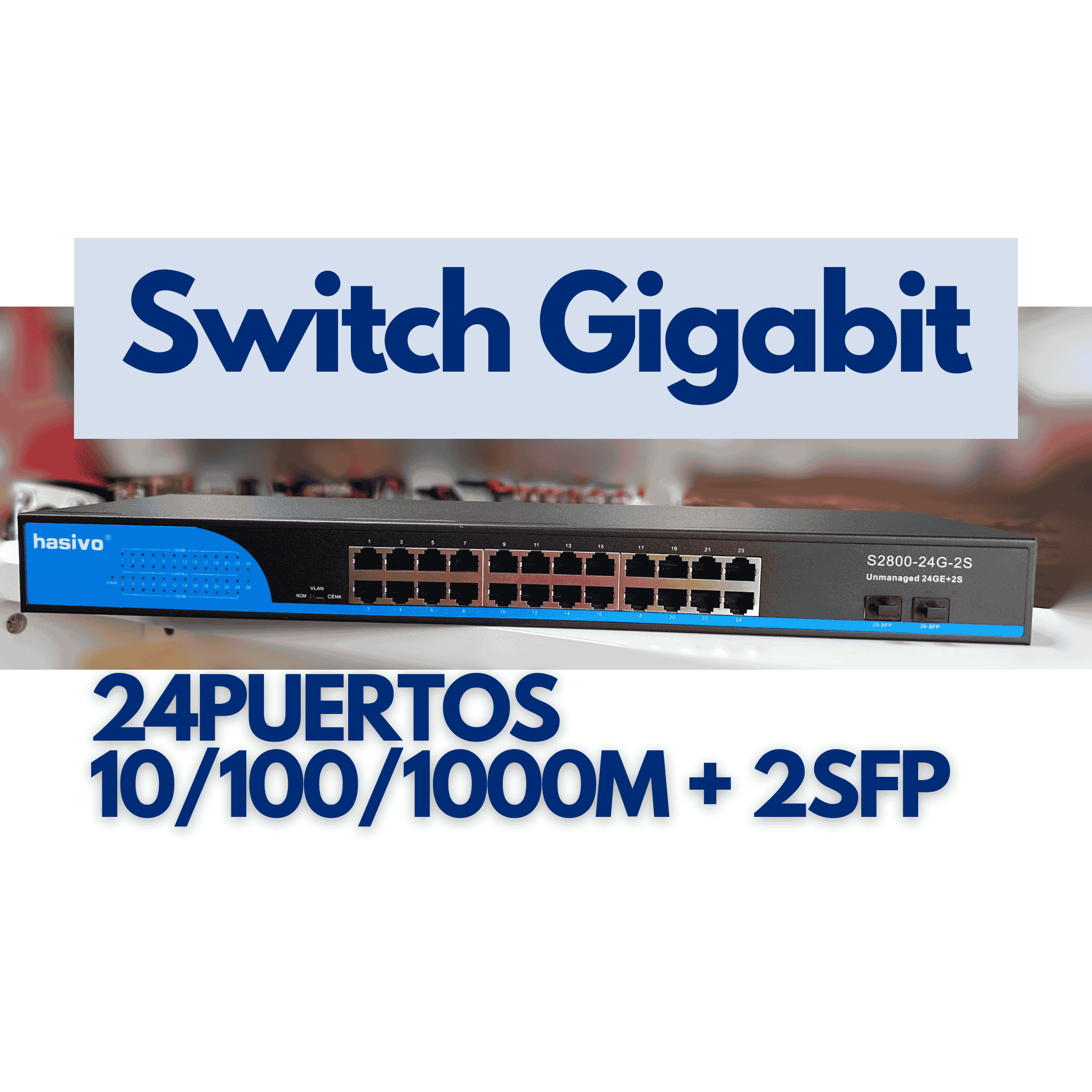 Switch de 24 puertos Gigabit + 2 GE Combo uplink – S2800-24G-2S hasivo