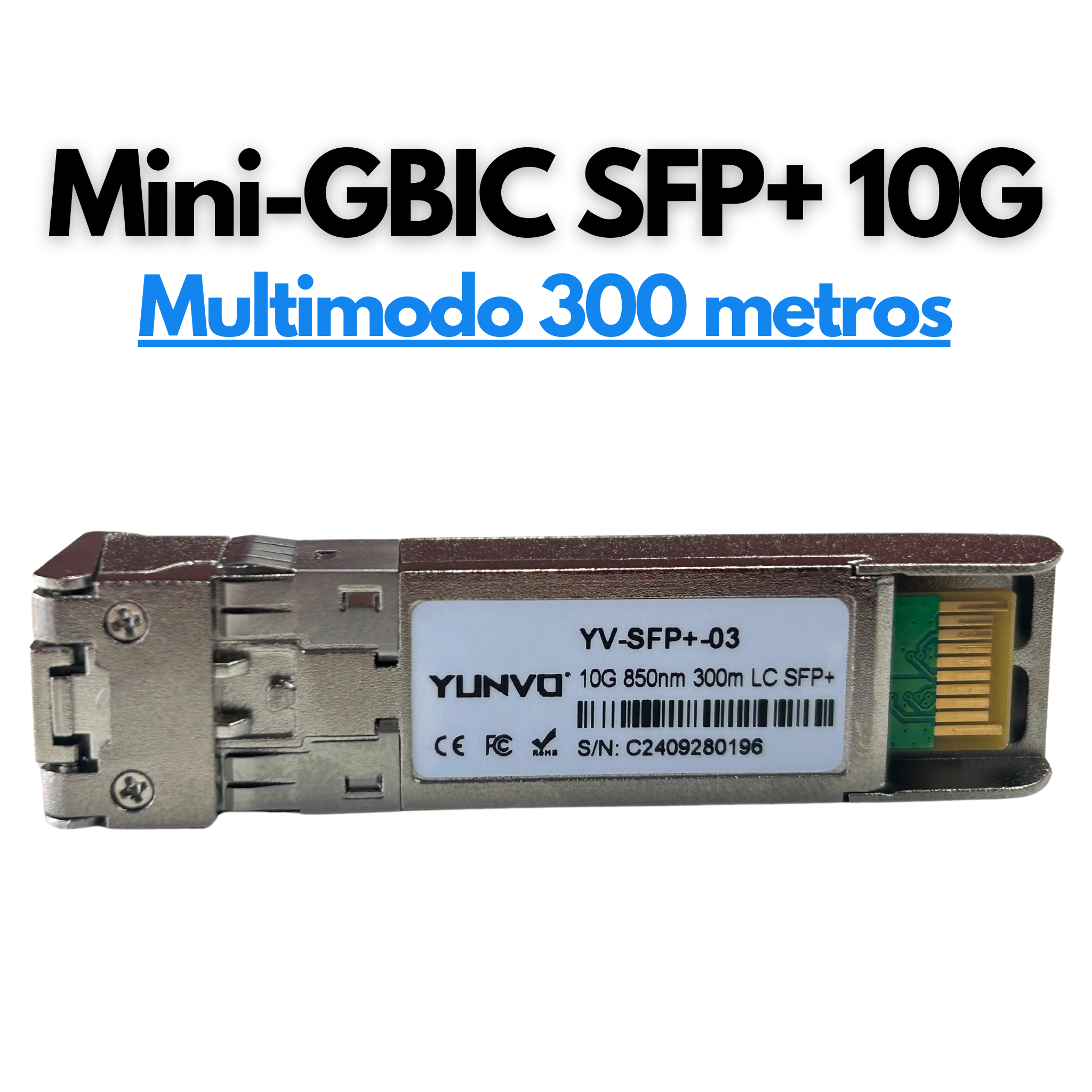 Transceptor Mini GBIC SFP+ LC 10G Dúplex 850nm 300 metros