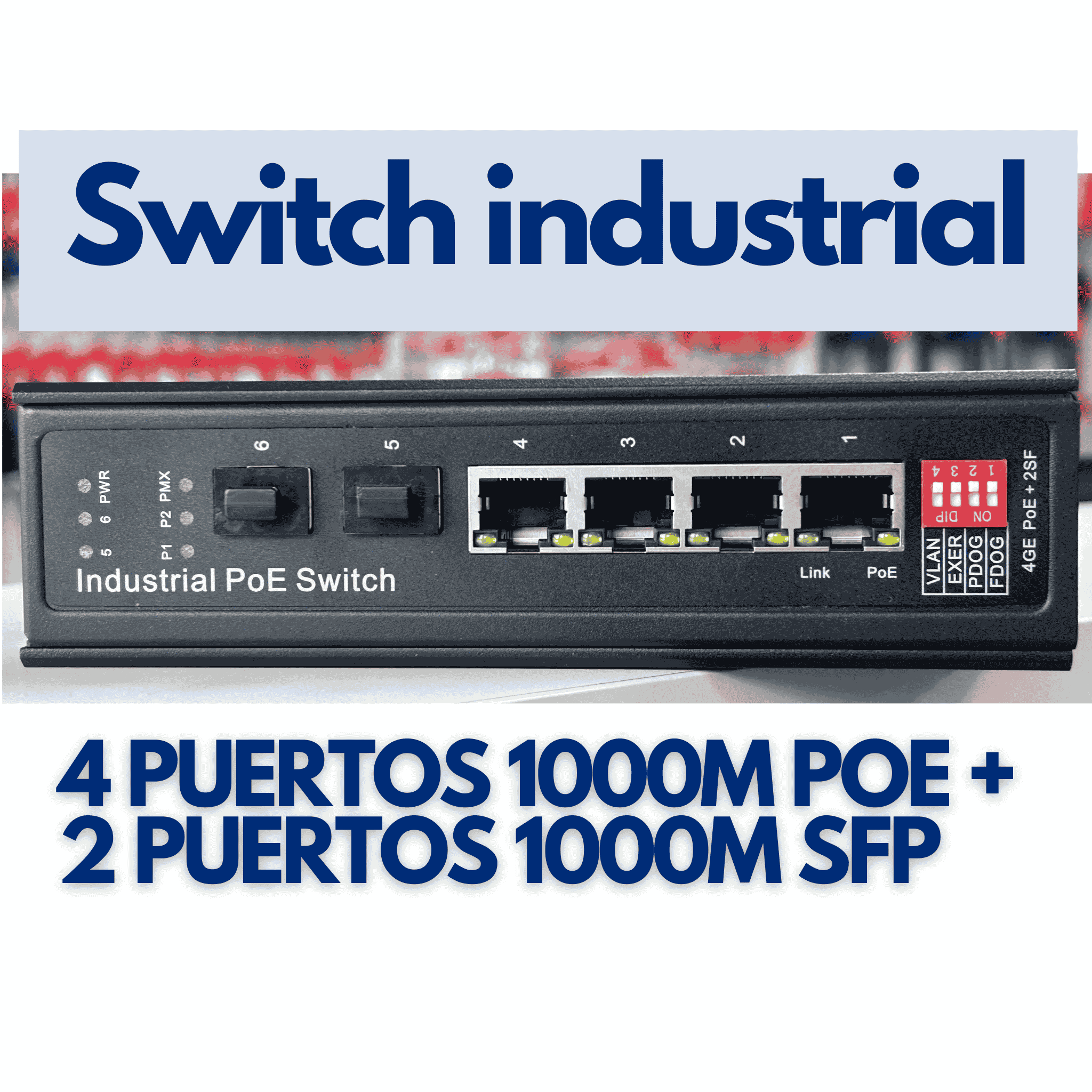 Switch industrial 4 puertos gigabit PoE + 2 SFP hasivo G800P-4G-2S