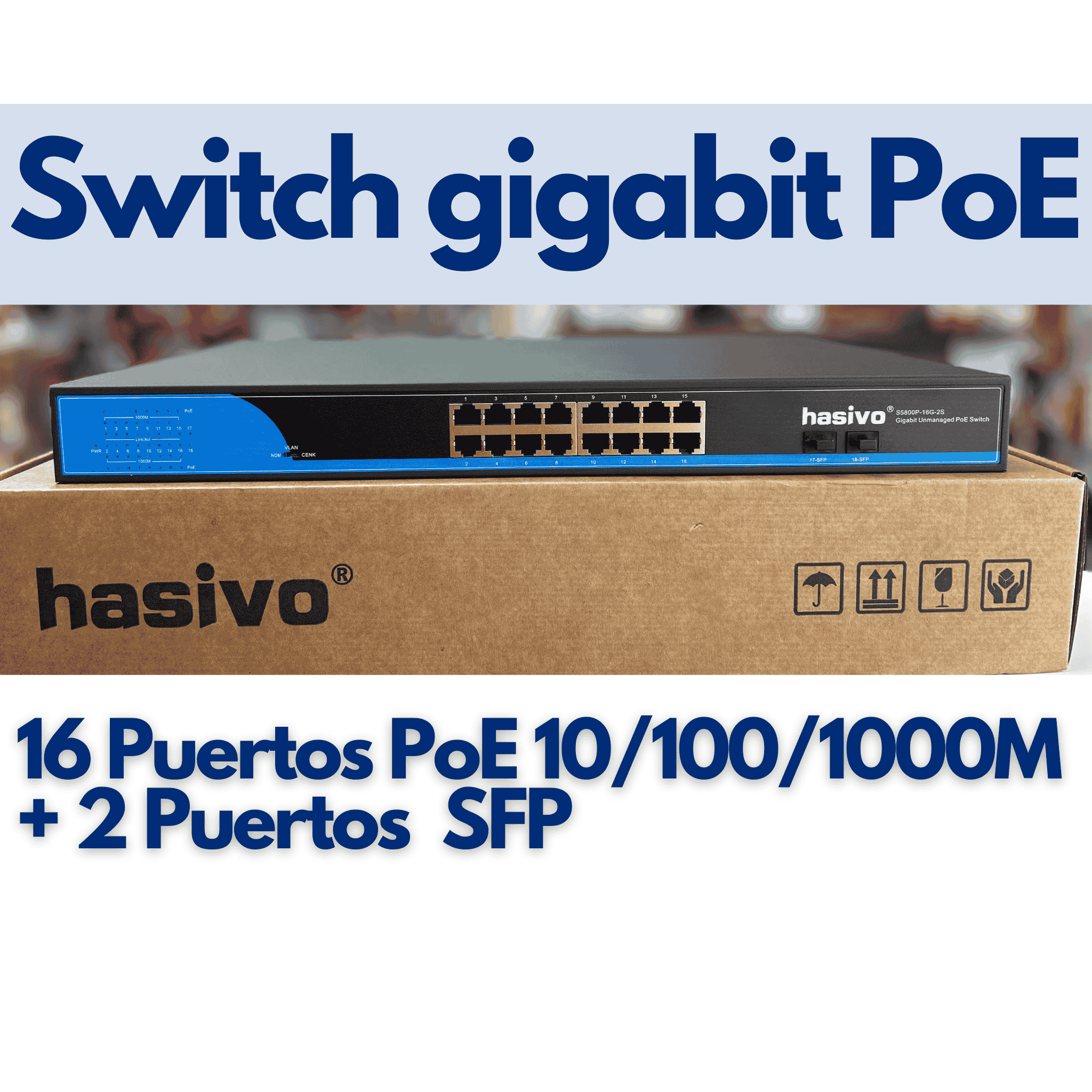 Switch 16 puertos gigabit PoE + 2GE SFP, VLAN hasivo S5800P-16G-2S